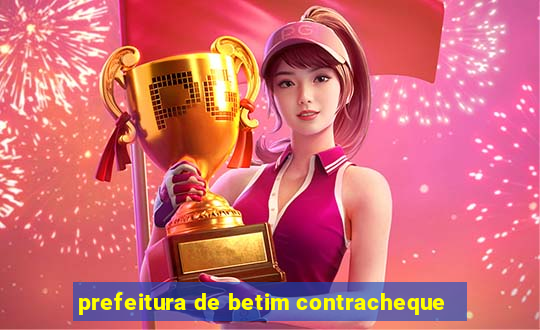 prefeitura de betim contracheque